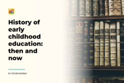 Printable History Of Early Childhood Education Then And Now  Himama Blog  Resources For Daycare Centers Pdf